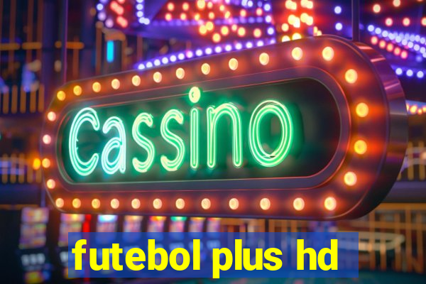 futebol plus hd